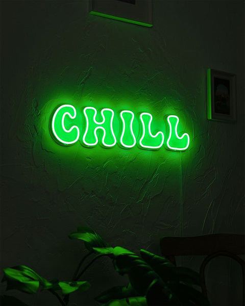 Chill Neon Sign