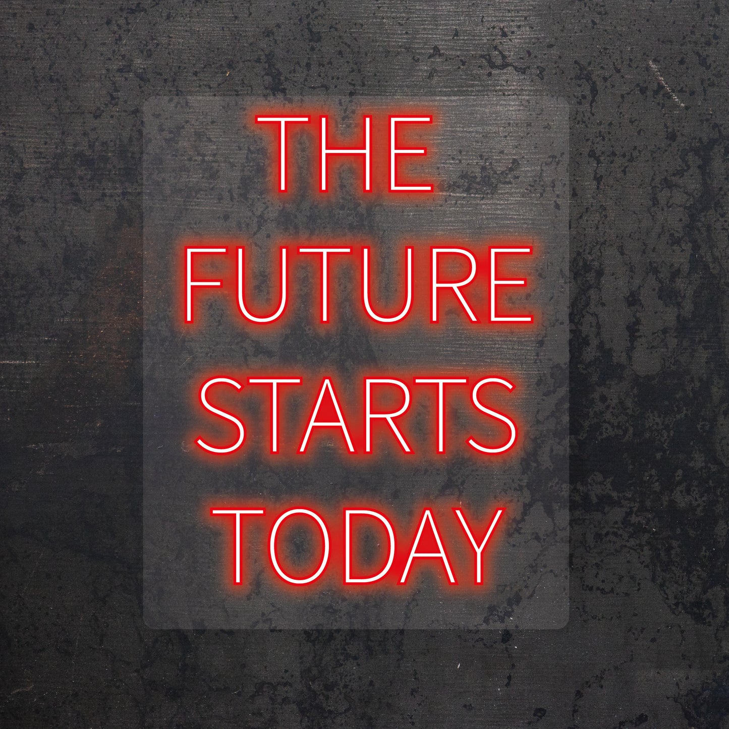 "The Future Starts Today" LED Neon Sign